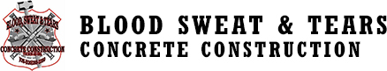 Blood Sweat & Tears Concrete Construction Contractor Tucson, AZ Logo